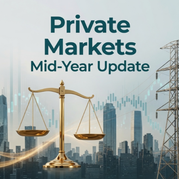 Navigating Private Markets in Mid-2026: Opportunities for Discerning Capital
